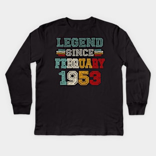 70 Years Old Legend Since February 1953 70th Birthday Kids Long Sleeve T-Shirt